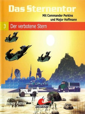 cover image of Das Sternentor--Mit Commander Perkins und Major Hoffmann, Folge 3